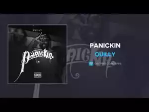 Quilly - Panickin